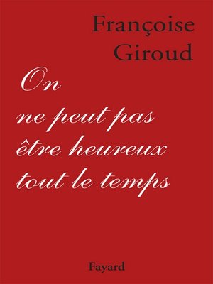 cover image of On ne peut pas être heureux tout le temps